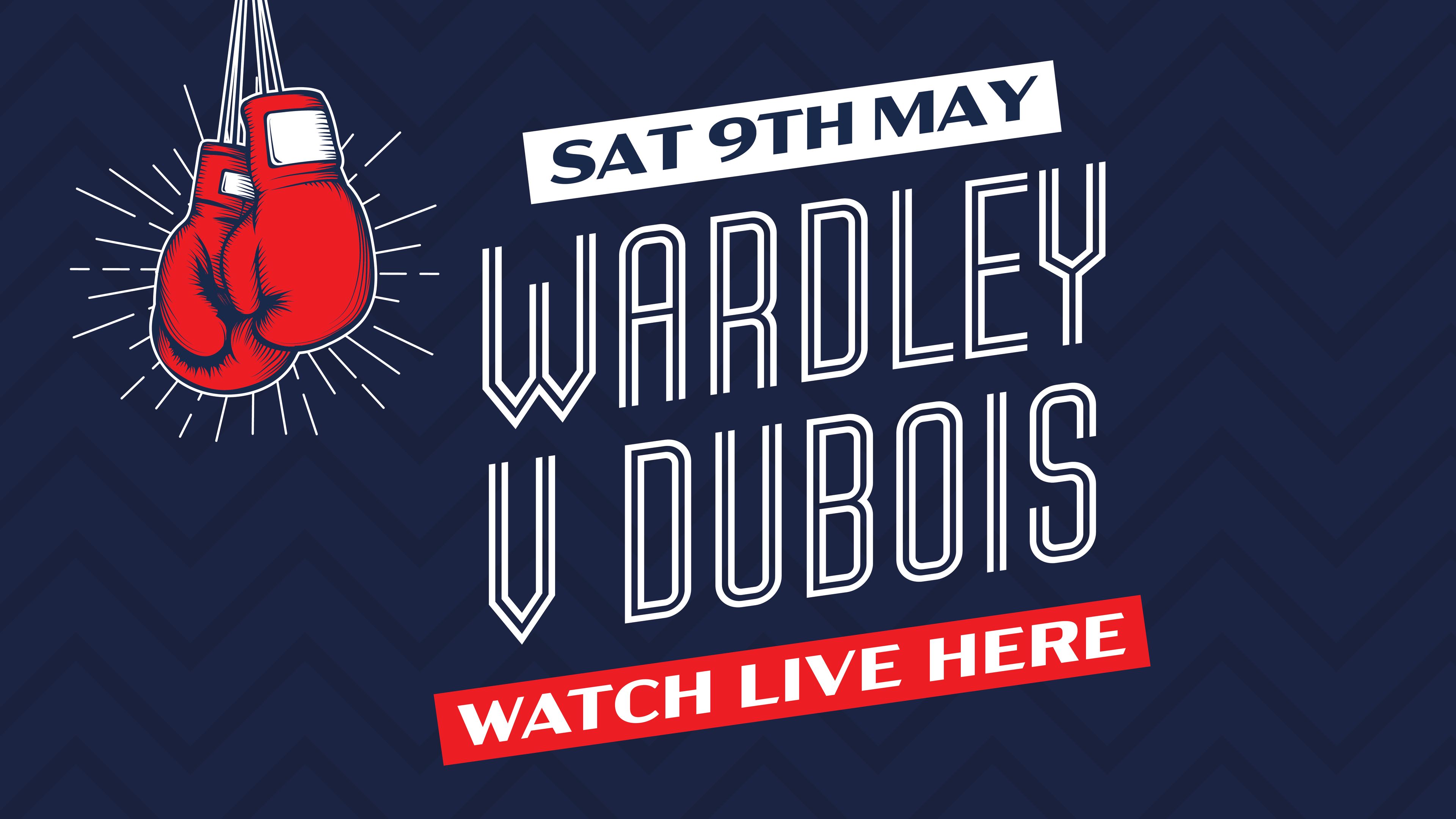 Fabio Wardley vs Daniel Dubois